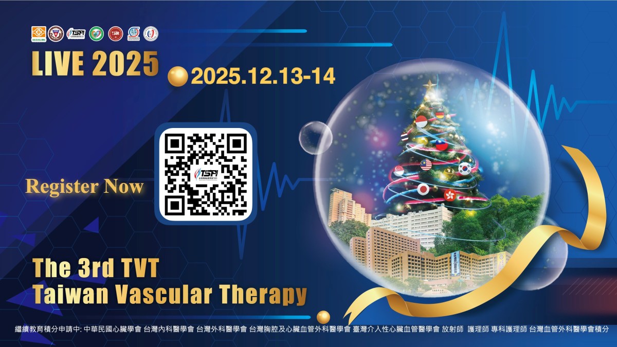 LIVE 2025｜The 3rd TVT Taiwan Vascular&nbsp;Therapy